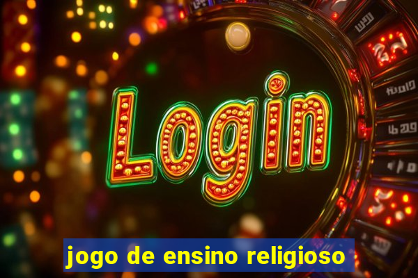 jogo de ensino religioso